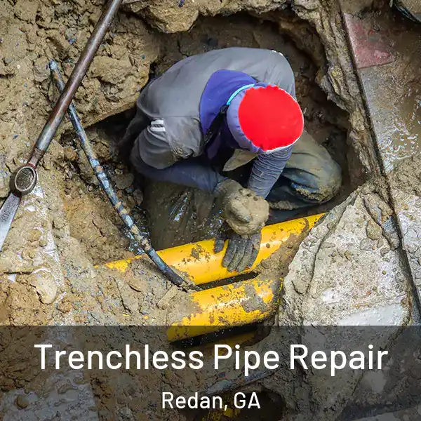  Trenchless Pipe Repair Redan, GA